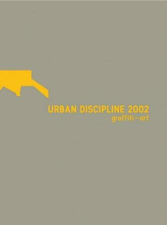 Urban Discipline By Getting Up Issuu