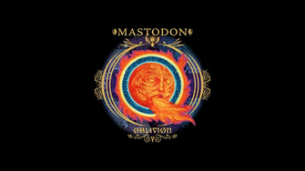 Mastodon Oblivion Wallpaper By Orangeman80