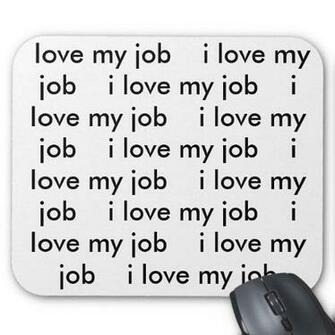 Pin Love My Job Wallpaper