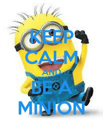 Keep Calm And Be A Minion Carry On Image Generator