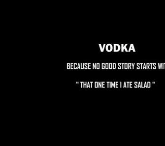 Dark Humor Vodka Funny Typography Text Only Salad Story Black