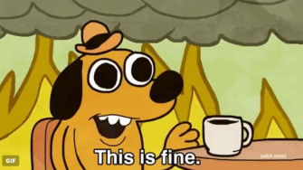 This Is Fine Background Wallpaper