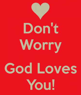 God Loves You Wallpaper Don T Worry