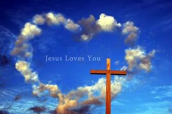 Because Jesus Loves You Wallpaper Picswallpaper