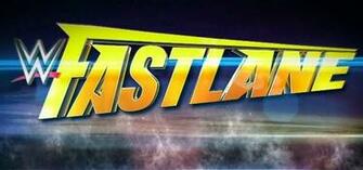Wwe Fast Lane Competencia Y Posible Combate Titular