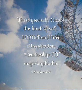 Quotes About Trust Yourself Create The Kind Of Self