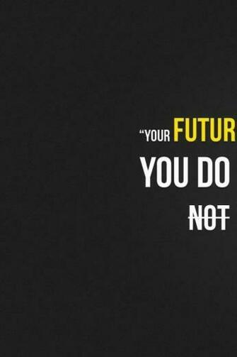 Yellow Futuristic Quotes Typography Today Textures Text Only Tomorrow