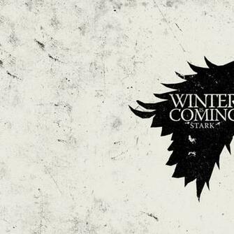 Winter Is Coming House Stark Wallpaper