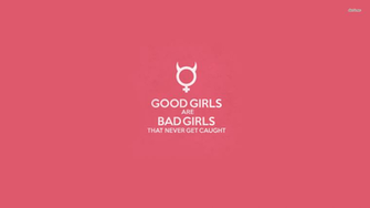 Good Vs Bad Girls Wallpaper Typography