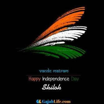 Happy Independence Shiloh Day India