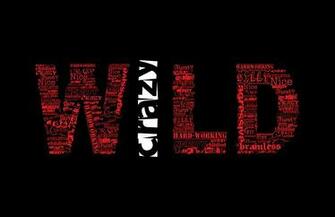 Crazy Wild Style Background Words Wallpaper
