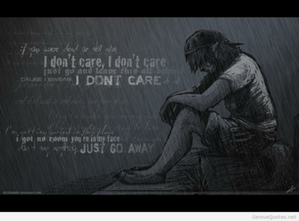 I Don T Care Wallpaper And Quotes Quote Genius