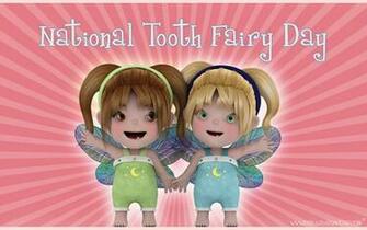 National Tooth Fairy Day Computer Desktop Wallpaper Pictures