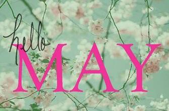 Hello May Pictures Photos And Image For