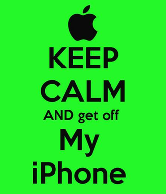 Keep Calm And Get Off My iPhone Carry On Image