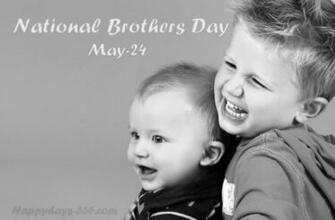 National Brothers Day May Happy Days