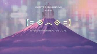 Porter Robinson Cover Wallpaper Background HD