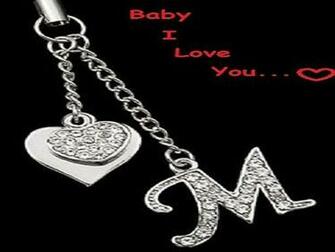 Wallpaper To Your Cell Phone Alphabet M I Love You Letter