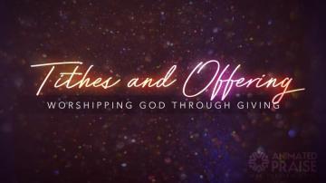 Tithes And Offering Still Animated Praise