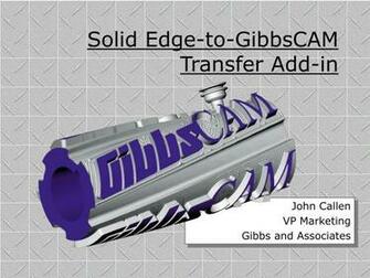 Ppt Solid Edge To Gibbscam Transfer Add In Powerpoint