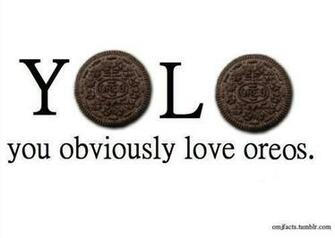 Oreo Yolo Image On Favim