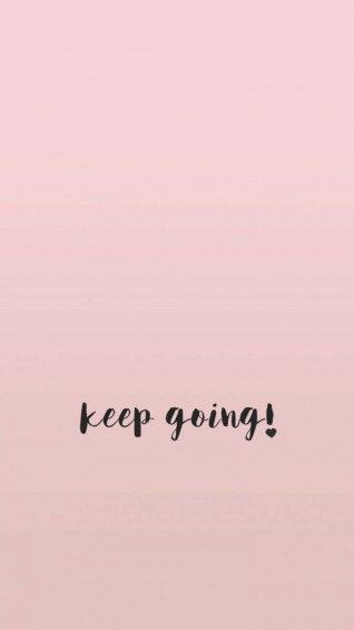 Keep Going Wallpaper
