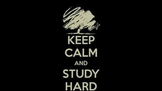 Keep Calm And Study Hard Wallpaper Minta Lambat Lah