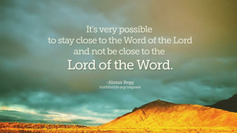 Wallpaper Close To The Lord Of Word Truth For Life