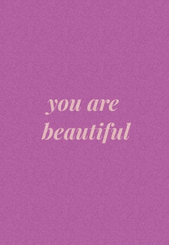 You Are Beautiful Wallpaper