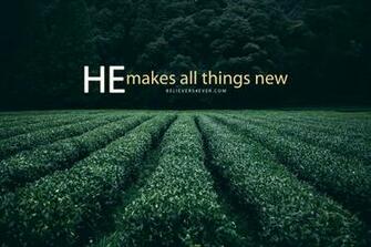 Categories New Year Wallpaper He Makes All Things