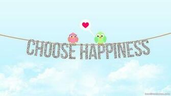 Choose Happiness Desktop Wallpaper