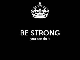 Be Strong Wallpaper Widescreen