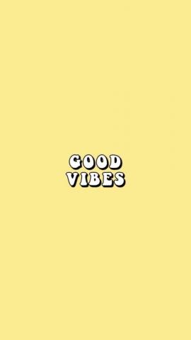 Wallpaper Good Vibes Happy