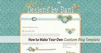 Designs By Dani Make Your Own Custom Template