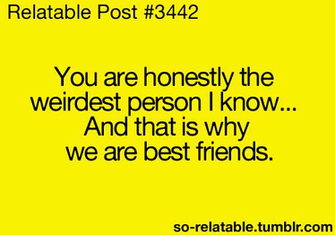 Funny Weird Best Friend Quotes Cool HD Wallpaper
