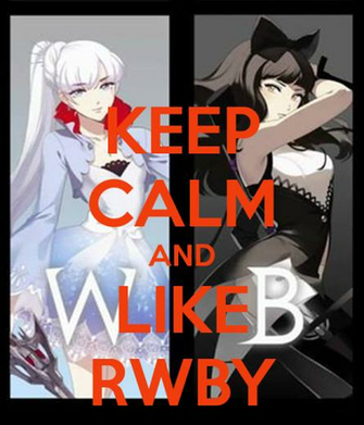 Keep Calm And Like Rwby Carry On Image Generator