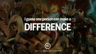 Best Stan Lee Quotes On Life Death Responsibility And Success