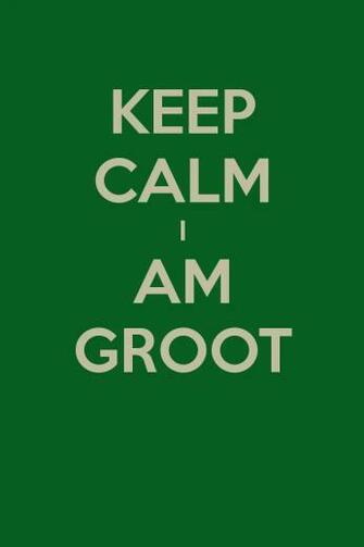 Keep Calm Groot iPhone Wallpaper HD