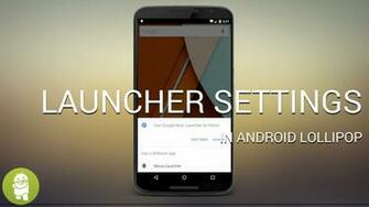 To Change The Default Launcher In Android Lollipop Central