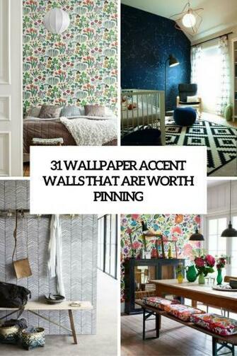 Wallpaper Accent Walls That Are Worth Pinning Digsdigs