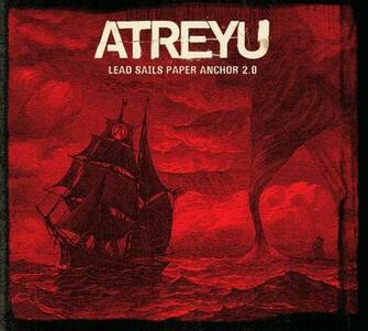 Lead Sails Paper Anchor Atreyu Last Fm