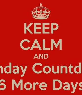 Keep Calm And BirtHDay Countdown More Days Carry On