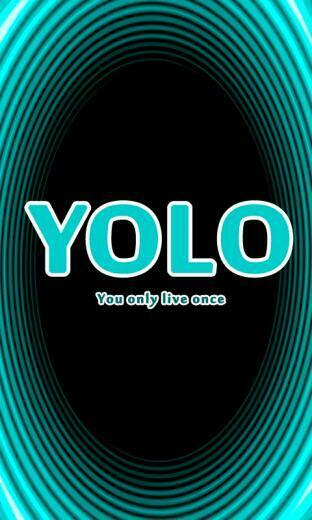 Yolo You Only Live Once Du Lebst Nur Einmal Wallpaper Gratis Eu