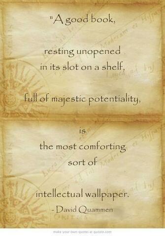 Books As Intellectual Wallpaper David Quammenj Beauty Of