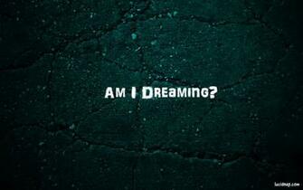 Am Dreaming Wallpaper Lucidnap Lucid Dream