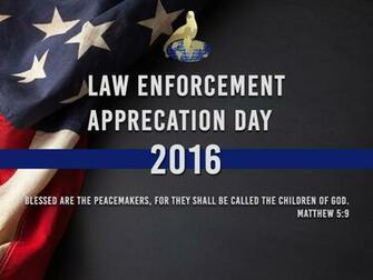 Es Law Enforcement Appreciation Day Posted Our Lady Of