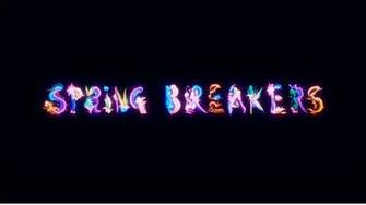 Gentleman Scholar Gets Wild With Spring Breakers Title Design