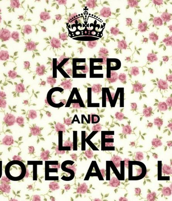 Keep Calm And Like Quotes Life Poster Mariam O Matic