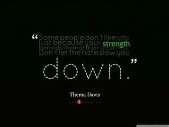 Thema Davis Quote About Strength And Weakness 4k HD Desktop