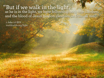 Wallpaper But If We Walk In The Light Truth For Life